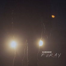 Subheim: Foray - Vinyl
