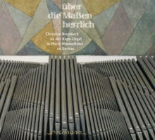 Christian Brembeck: Ueber Die Massen Herrlich - CD