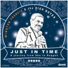 Winston Francis & The High Notes: Just In Time - CD