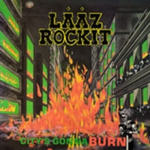 Laaz Rockit: Citys Gonna Burn - CD