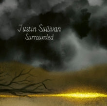Justin Sullivan: Surrounded - Vinyl