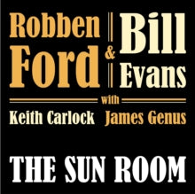 Robben Ford & Bill Evans: The Sun Room - Vinyl