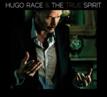 Hugo Race & The True Spirit: The Spirit - CD