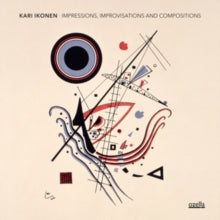 Kari Ikonen: Impressions. Improvisations And Compositions - CD