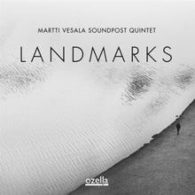 Martti Vesala Soundpost Quintet: Landmarks - CD