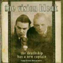 Vision Bleak: The Deathship Has A New... - CD