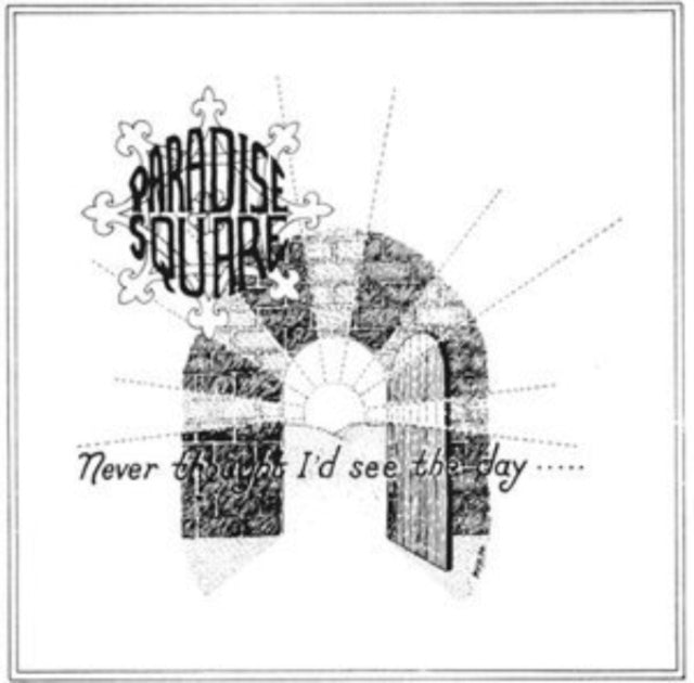 Paradise Square: Never Thought Id See The Day - Vinyl