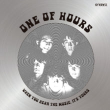 One Of Hours: When You Hear The Music. Its Yours - CD