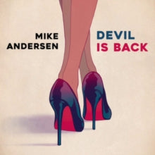 Mike Andersen: Devil Is Back - CD