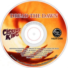 Cassius King: Dread The Dawn - CD