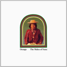 Orango: The Mules Of Nana - CD