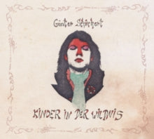 Günter Schickert: Kinder In Der Wildnis - CD