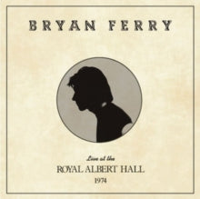 Bryan Ferry: Live At The Royal Albert Hall 1974 - CD