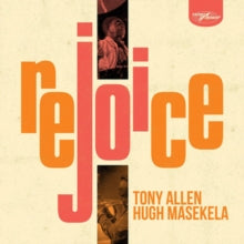Tony Allen & Hugh Masekela: Rejoice - Vinyl