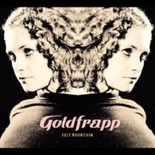 Goldfrapp: Felt Mountain (2022 Edition) - CD