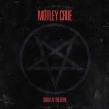 Mötley Crüe: Shout At The Devil - Vinyl