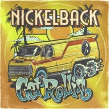 Nickelback: Get Rollin - CD