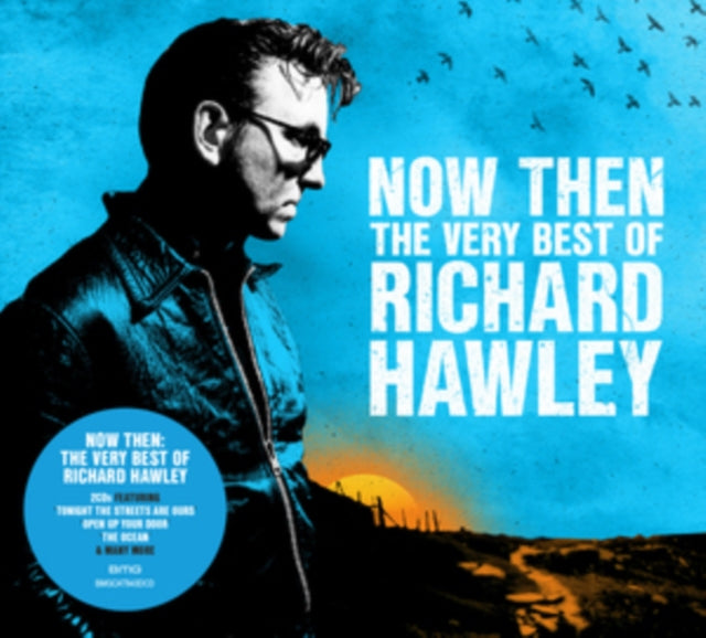 Richard Hawley: Now Then: The Very Best Of Richard Hawley - CD