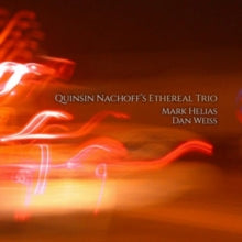 Quinsin Nachoff's Ethereal Trio: Quinsin NachoffS Ethereal Trio - CD