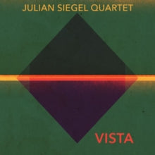 Julian Siegel Quartet: Vista - CD