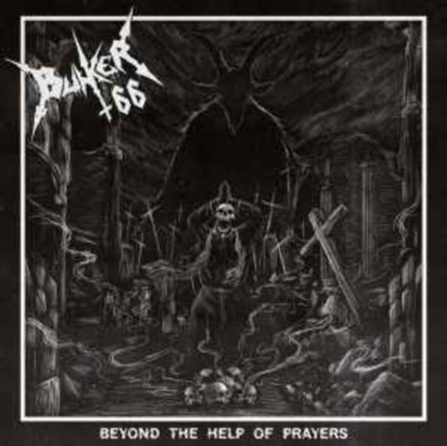 Bunker 66: Beyond The Help Of Prayers - Vinyl