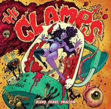 The Clamps: Blend. Shake. Swallow - CD