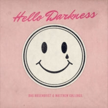 Dag Rosenqvist & Matthew Collings: Hello Darkness - Vinyl