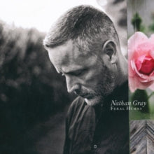 Nathan Gray: Feral Hymns (Limited Edition) (Digi) - CD