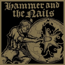 Hammer and the Nails: Hammer And The Nails - Vinyl
