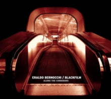 Eraldo Bernocchi/Blackfilm: Along The Corridors - Vinyl
