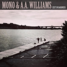 Mono & A.A. Williams: Exit In Darkness - Vinyl