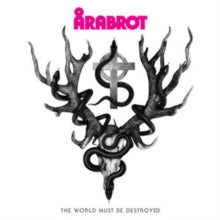 Årabrot: The World Must Be Destroyed - CD