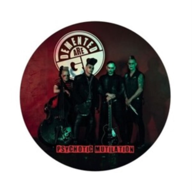 Demented Are Go: Psychotic Mutilation (Picture Disc) - Vinyl