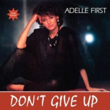 Adelle First: Dont Give Up - Vinyl