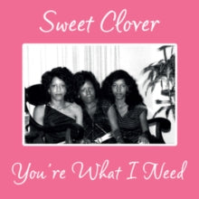 Sweet Clover: Youre What I Need - Vinyl