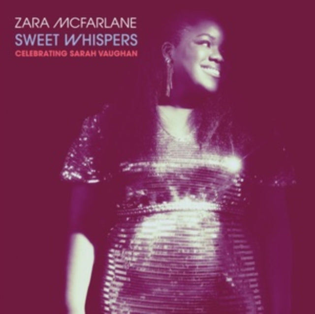 Zara McFarlane: Sweet Whispers: Celebrating Sarah Vaughan - CD