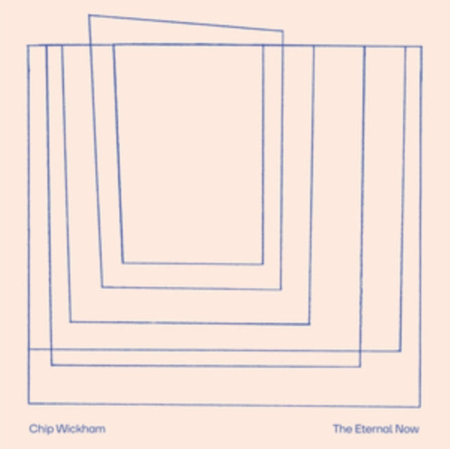 Chip Wickham: The Eternal Now - Vinyl