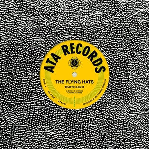 The Flying Hats: Traffic Light / Bust Up - Vinyl