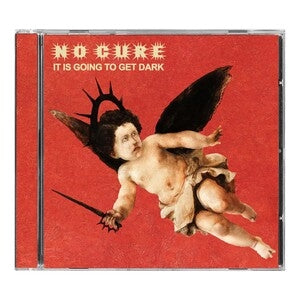 No Cure: It Is Going To Get Dark - CD