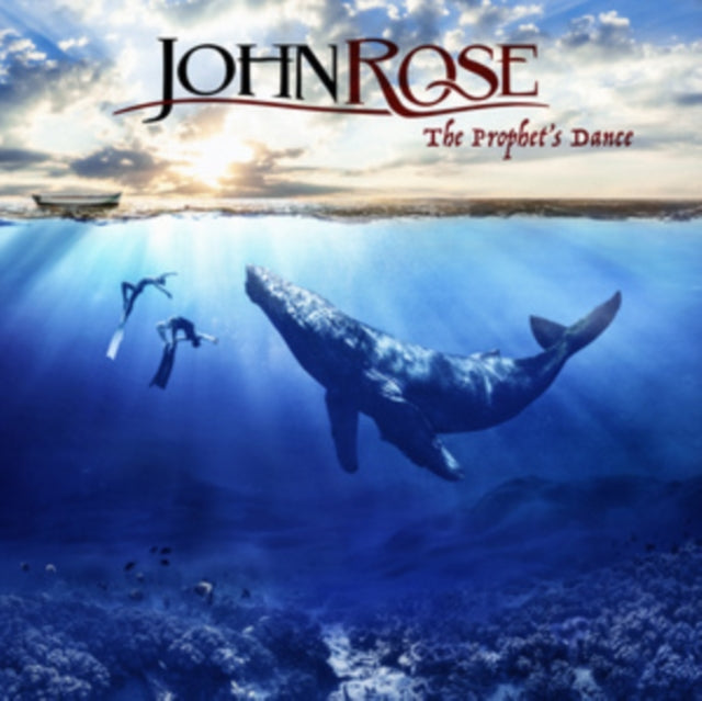 JohnRose: The Prophets Dance - CD