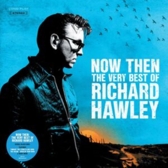 Richard Hawley: Now Then: The Very Best Of Richard Hawley - Vinyl