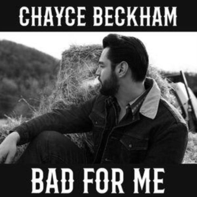 Chayce Beckham: Bad For Me - CD