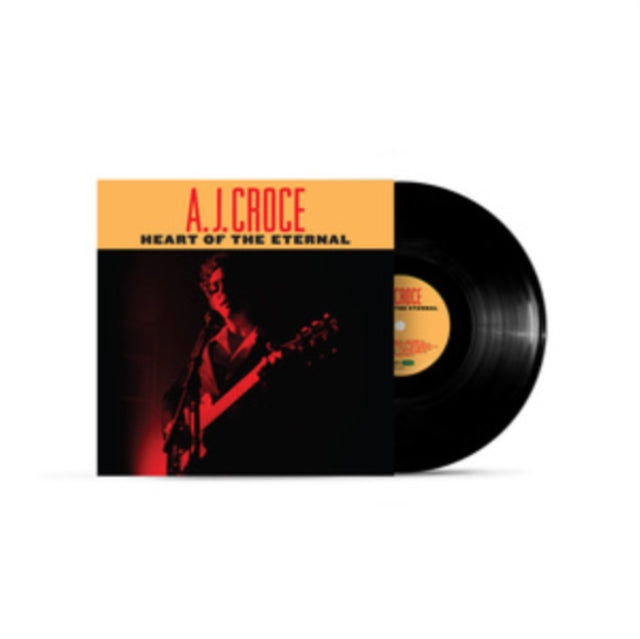 A.J. Croce: Heart Of The Eternal - Vinyl