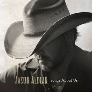Jason Aldean: Songs About Us - Vinyl