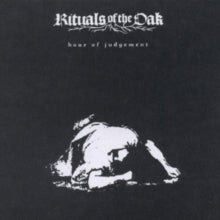 Rituals of the Oak: Hour Of Judgement - CD