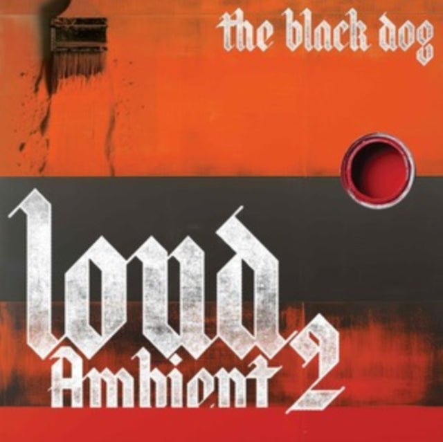 The Black Dog: Loud Ambient 2 - Vinyl