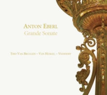 Trio Van Bruggen-van Hengel: Eberl: Grde Sonate/Chbre Works For Clar - CD