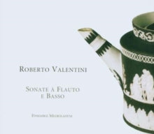 Mediolanum Ensemble: Valentini: Sonate Flute E Basso - CD