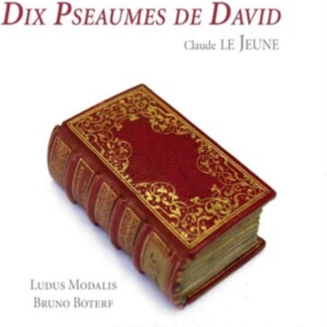 Ludus Modalis: Le Jeune: Ten Psalms Of David - CD