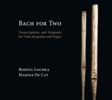 Romina Lischka / Marnix De Cat: Bach For Two - CD